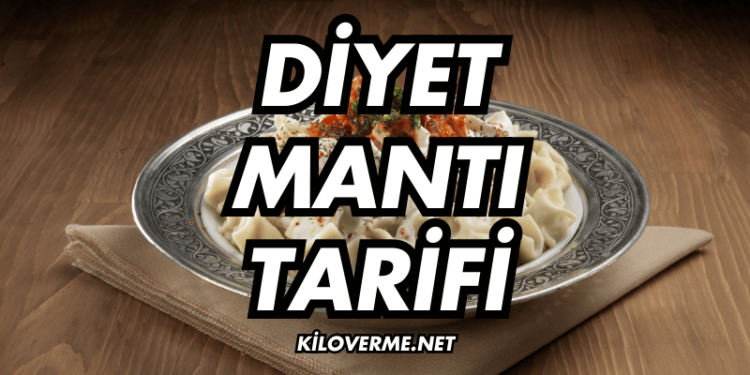 Diyet Mantı Tarifi
