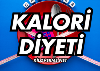 Kalori Diyeti Nedir? Nasıl Yapılır?