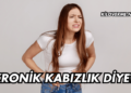 Kronik Kabızlık Diyeti