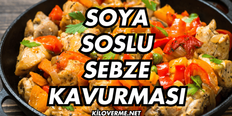 Soya Soslu Sebze Kavurması Tarifi