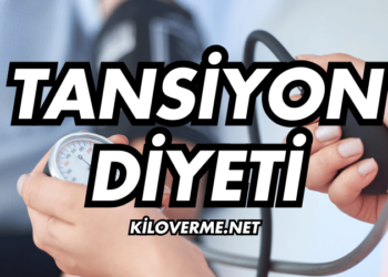 Tansiyon Diyeti Nedir? Nasıl Yapılır?