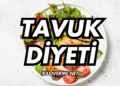 Tavuk Diyeti Nedir? Nasıl Yapılır?