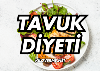Tavuk Diyeti Nedir? Nasıl Yapılır?