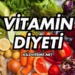 Vitamin Diyeti Nedir