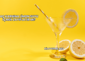 Aç Karnına Limon Suyu İçmek Zayıflatır mı?