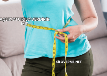 Açlık Otu Kilo Verdirir mi?