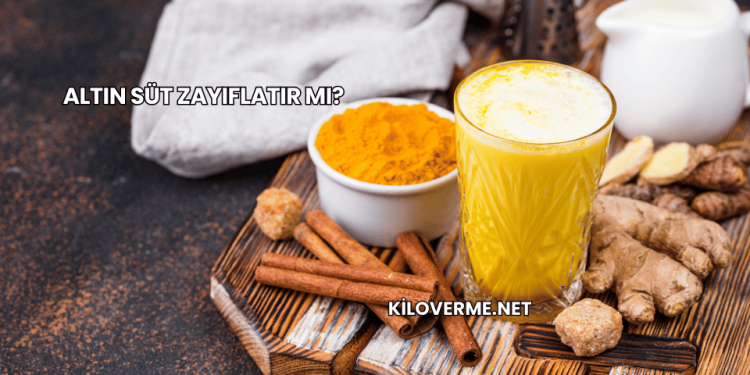 Altın Süt Zayıflatır mı?
