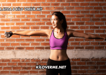 Bir Ayda 8 Kilo Verilir mi?