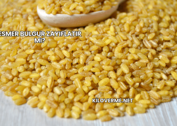 Esmer Bulgur Zayıflatır mı?