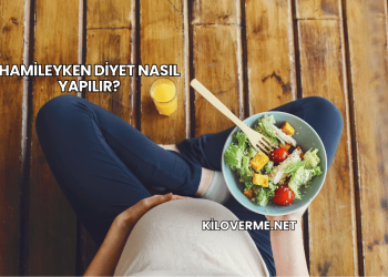 Hamileyken Diyet Nasıl Yapılır?