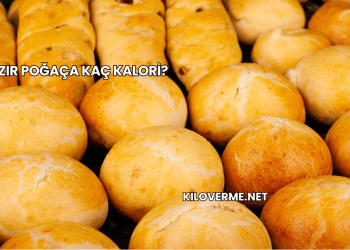 Hazır Poğaça Kaç Kalori?