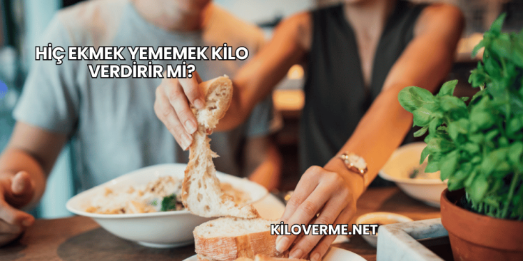 Hiç Ekmek Yememek Kilo Verdirir mi?