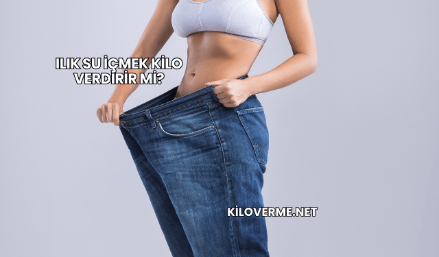 Ilık Su İçmek Kilo Verdirir mi?