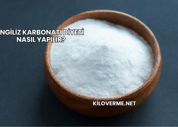 İngiliz Karbonatı Diyeti Nasıl Yapılır?