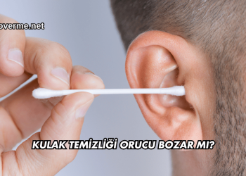 Kulak Temizliği Orucu Bozar mı