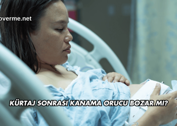 Kürtaj Sonrası Kanama Orucu Bozar mı