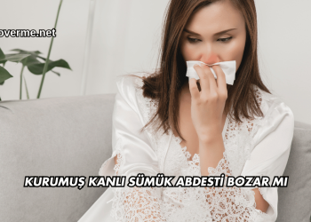 Kurumuş Kanlı Sümük Abdesti Bozar mı