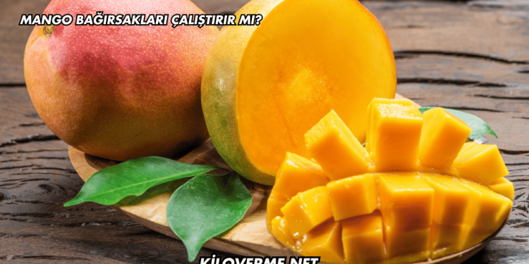 Mango Bağırsakları Çalıştırır mı?