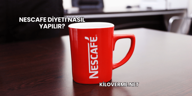 Nescafe Diyeti Nasıl Yapılır?