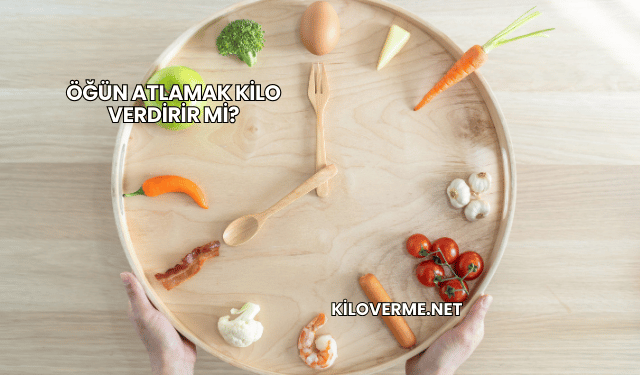 Öğün Atlamak Kilo Verdirir mi?