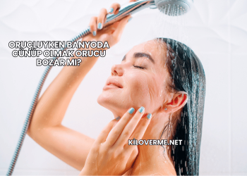 Oruçluyken Banyoda Cünüp Olmak Orucu Bozar mı?