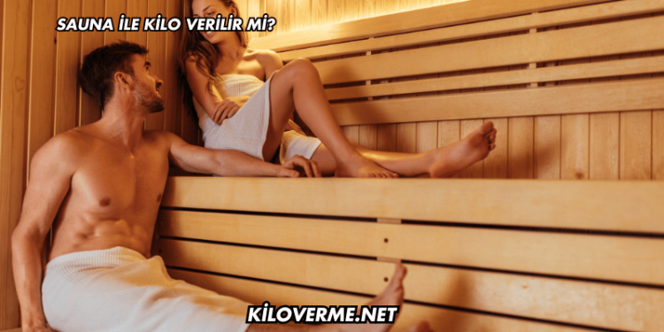 Sauna ile Kilo Verilir mi?