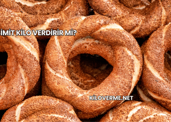 Simit Kilo Verdirir mi?