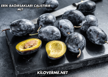 Siyah Erik Bağırsakları Çalıştırır mı?