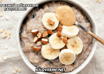 Yulaf Ezmesi Bağırsakları Çalıştırır mı?