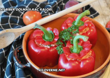 1 Adet Biber Dolması Kaç Kalori