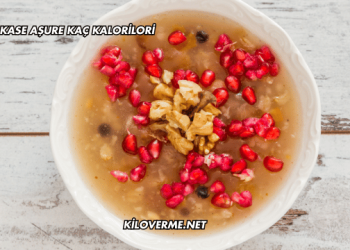 1 Kase Aşure Kaç Kalori