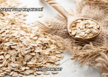 1 Kaşık Yulaf Kaç Kalori