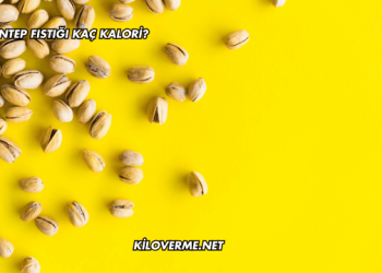 Antep Fıstığı Kaç Kalori?