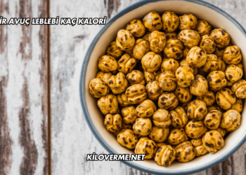 Bir Avuç Leblebi Kaç Kalori