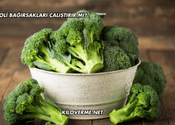 Brokoli Bağırsakları Çalıştırır mı?