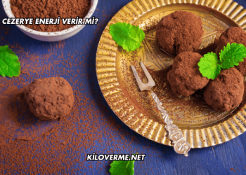 Cezerye Enerji Verir mi?
