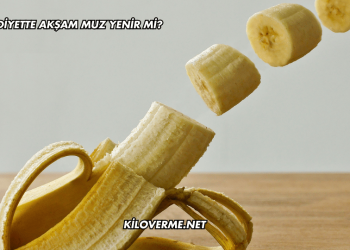 Diyette Akşam Muz Yenir mi?