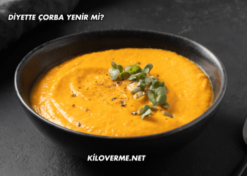Diyette Çorba Yenir mi?