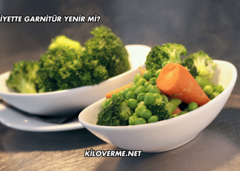 Diyette Garnitür Yenir mi?