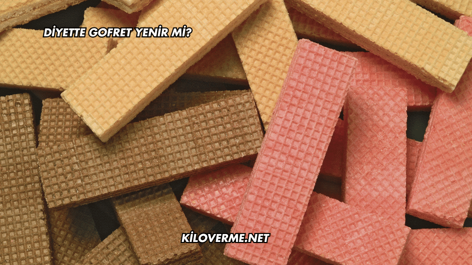 Diyette Gofret Yenir mi?
