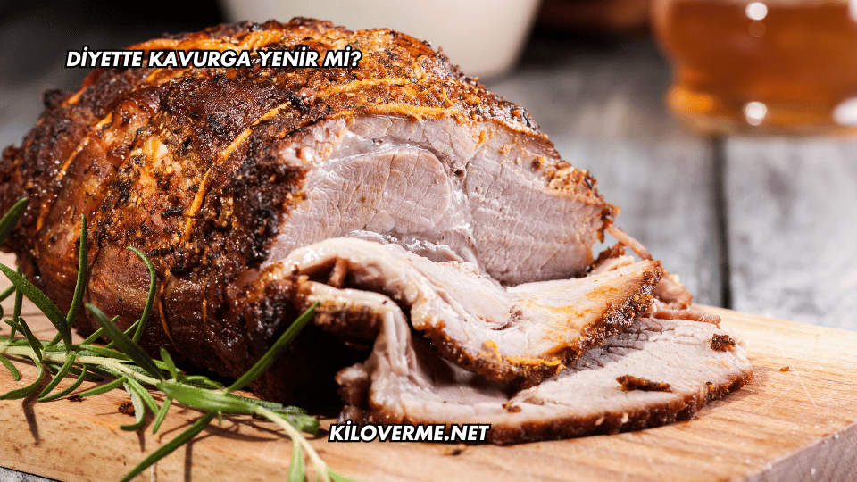 Diyette Kavurga Yenir mi?