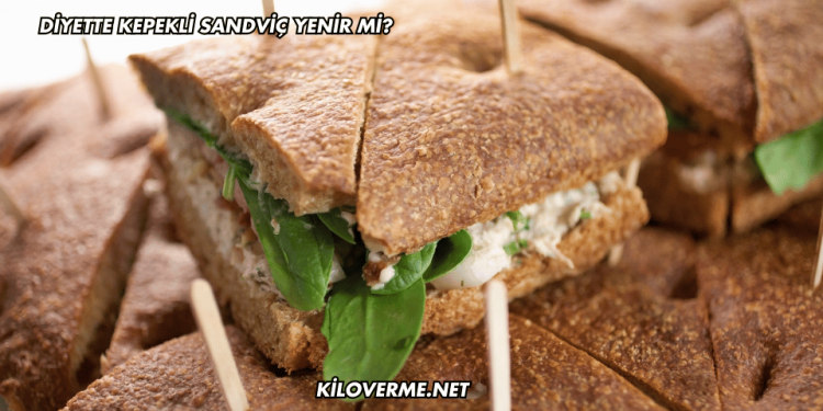 Diyette Kepekli Sandviç Yenir mi?