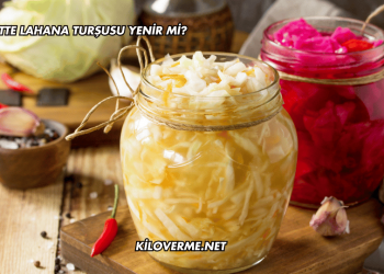 Diyette Lahana Turşusu Yenir mi?