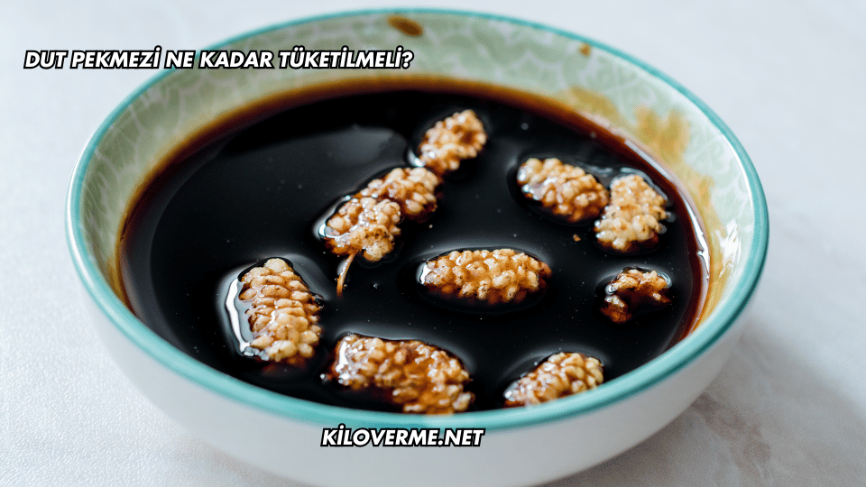 Dut Pekmezi Ne Kadar Tüketilmeli?