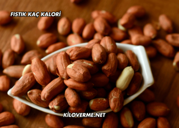 Fıstık Kaç Kalori