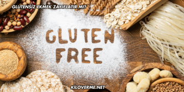 Glutensiz Ekmek Zayıflatır mı?