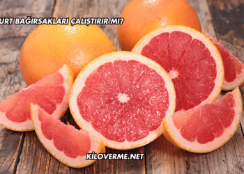 Greyfurt Bağırsakları Çalıştırır mı?