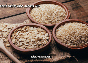 Kepekli Pirinç Kilo Aldırır mı?