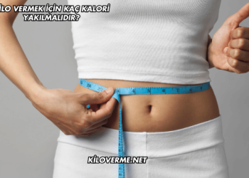Kilo Vermek İçin Kaç Kalori Yakılmalıdır?