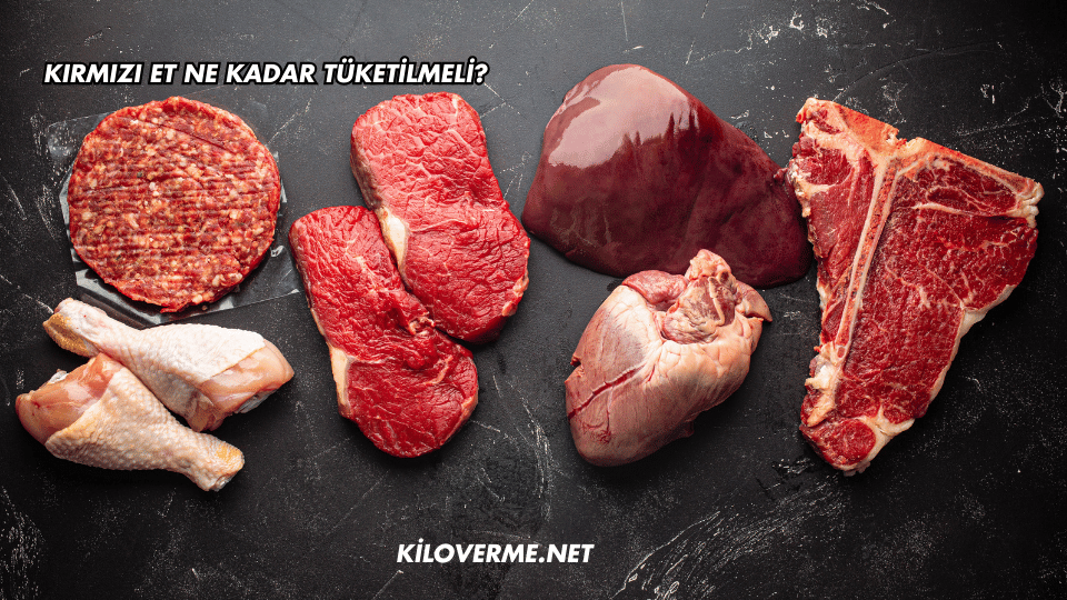 Kırmızı Et Ne Kadar Tüketilmeli?